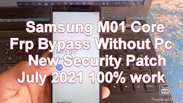 Samsung M01 Core Frp Bypass Without PC New Security Patch July 2021 New trick 100%