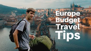 8 Budget Tips to Travel Europe on $30/Day