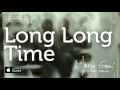 Miniature de la vidéo de la chanson Long Long Time