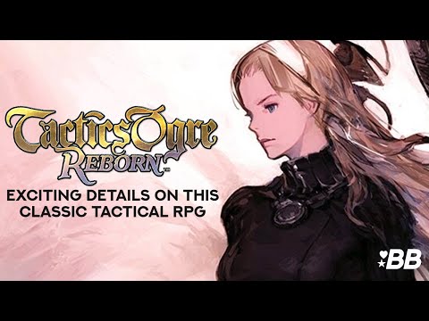 Tactics Ogre Reborn: More Leaked Details, Quality of Life, and More! | Backlog Battle