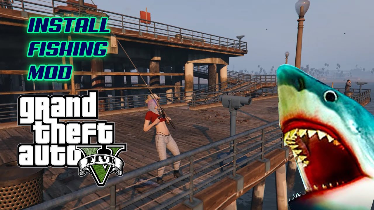 HOW TO INSTALL FISHING MOD IN GTA5 YouTube