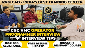 COMPLETE CNC PROGRAMMER INTERVIEW | Interview Questions Covered | CNC VMC Programming | RVM CAD