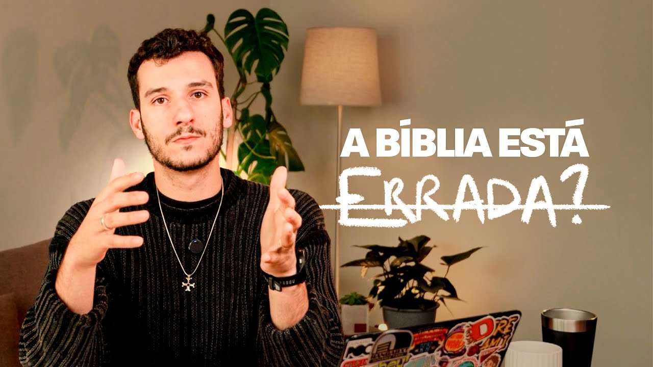 A BÍBLIA ESTÁ ERRADA.