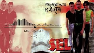 Sel - Mirtį Jaučiu