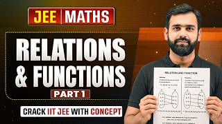 JEE 🔥 | Relations & Functions (Part 1) | Complete Class 12 Maths Chapter