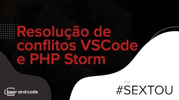 Como resolver conflitos do GIT com VSCode e PHPStorm