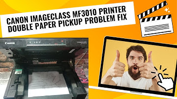 canon imageclass mf3010 printer double paper pickup problem || how to fix canon mf3010 paper jam