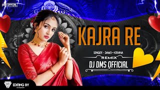 KAJRA RE  || DAMO KIRAN _ DJ REMIX SONG  || DJ DMS  #djremix 