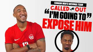 CANADA'S WORLD CUP TEAM CALL OUT TEAMMATES FOR FUN