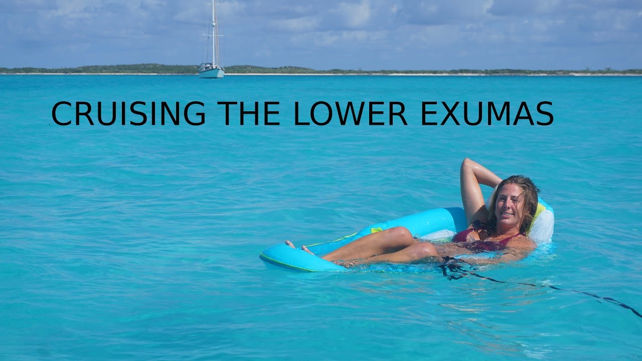 Cruising the Lower Exumas, Bahamas – S1:E15