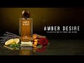 Watch Before You Choose Your Next Signature Scent | Amber Desire by HVNLY