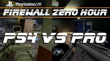 Firewall Zero Hour PSVR PS4 Vs Pro Comparison | There is a bit of a Surprise!