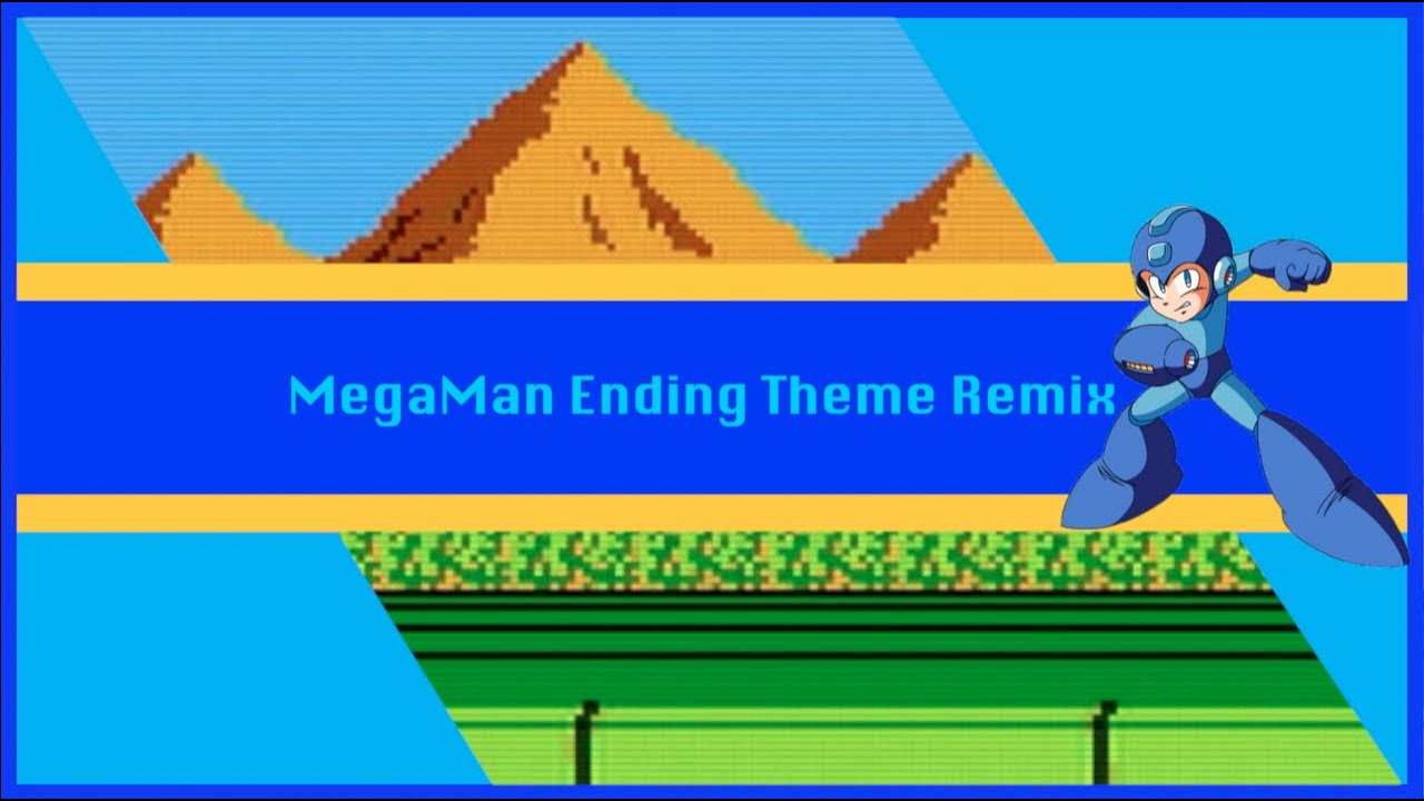 MegaMan 1 Ending Theme Remix