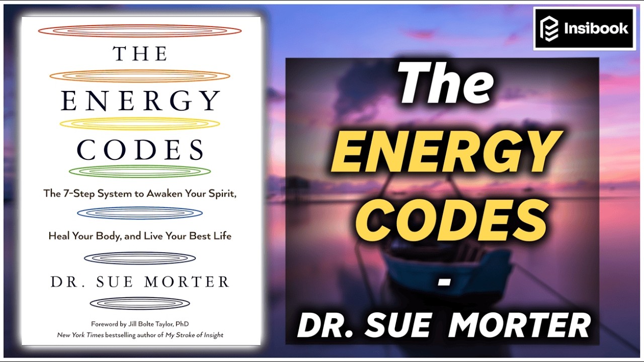The Energy Codes by Sue Morter – Book Summary | Unlock Your Inner Energy ⚡
