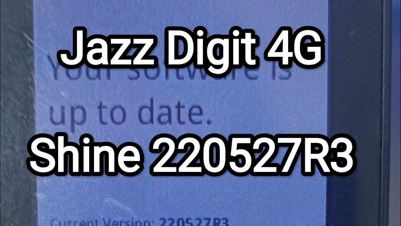 Jazz Digit 4G Shine 220527R3 Dead Recover Firmware