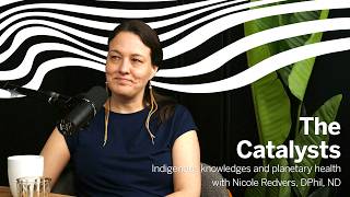 Indigenous knowledges and planetary health with Nicole Redvers, DPhil, ND