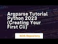 Argparse tutorial python 2023 creating your first cli