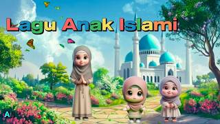 22 Menit Kumpulan Lagu Anak Islami Pilihan Terbaru & Terfavorit Untuk Belajar Anak Balita Indonesia
