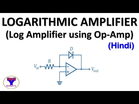 Log amplifier using op-amp in Hindi | Logarithmic Amplifier