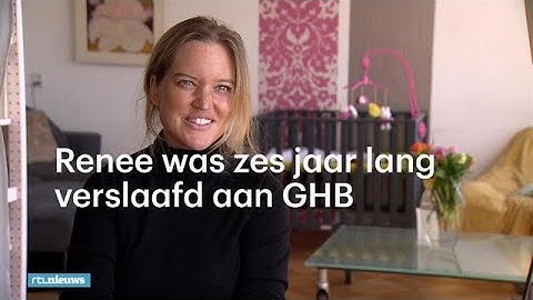Renee over GHB-verslaving: 'Je gaat trillen als je een dosis overslaat'  - RTL NIEUWS