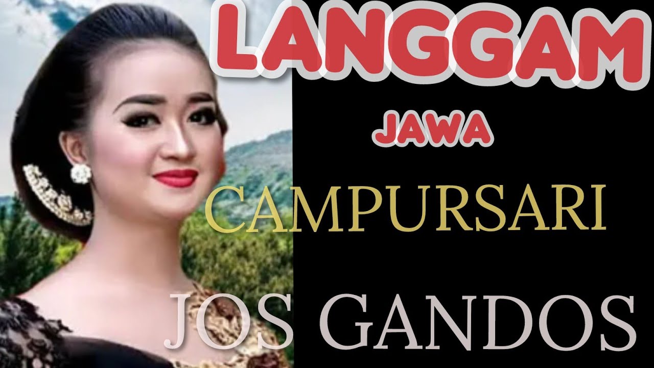 LANGGAM JAWA CAMPUR SARI PALING DI CARI_GAWE ADEM ING ATI