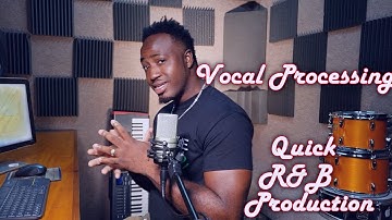 Quick R&B Production and Vocal processing [BENJA ARRAY/DR.BEATZ]