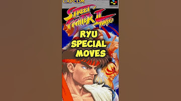 Ryu Special Moves - Super Street Fighter II Turbo.