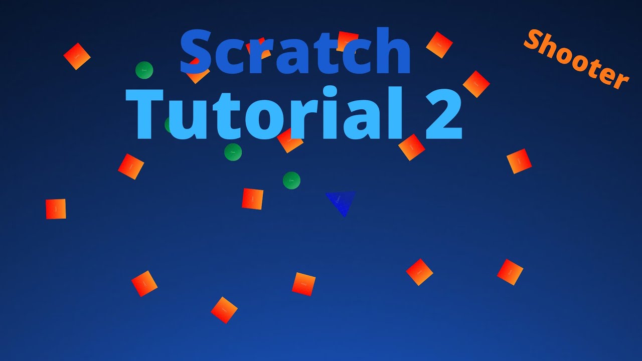 Scratch shooter complete beginner tutorial part 2 - YouTube