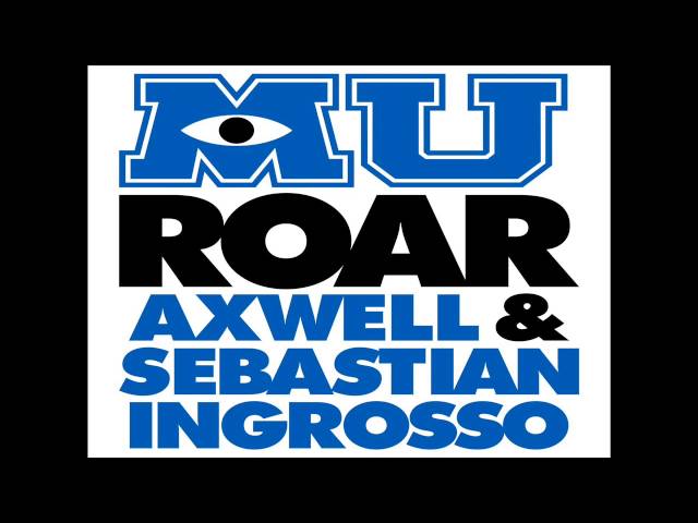 Axwell & Ingrosso - Roar