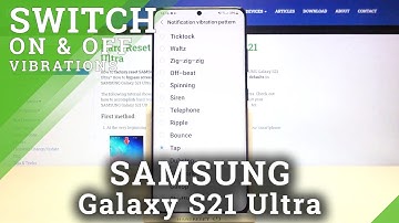 How to Change Vibrations Settings in SAMSUNG Galaxy S21 Ultra – Open Vibrations Settings