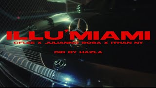 C. Flee Ft @JuliannoSosa Ft @ITHANNY - iLLu'Miami (Produced By N.S.C.A.R) [Directed By J HAZLA ]
