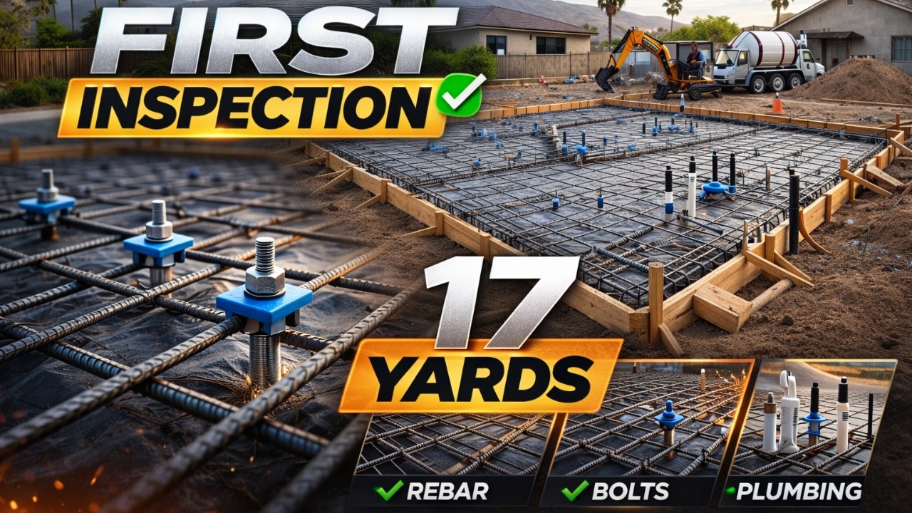 ADU Moreno Valley (Clydesdale) | Part 1 | First Inspection + 17 Yards of Concrete