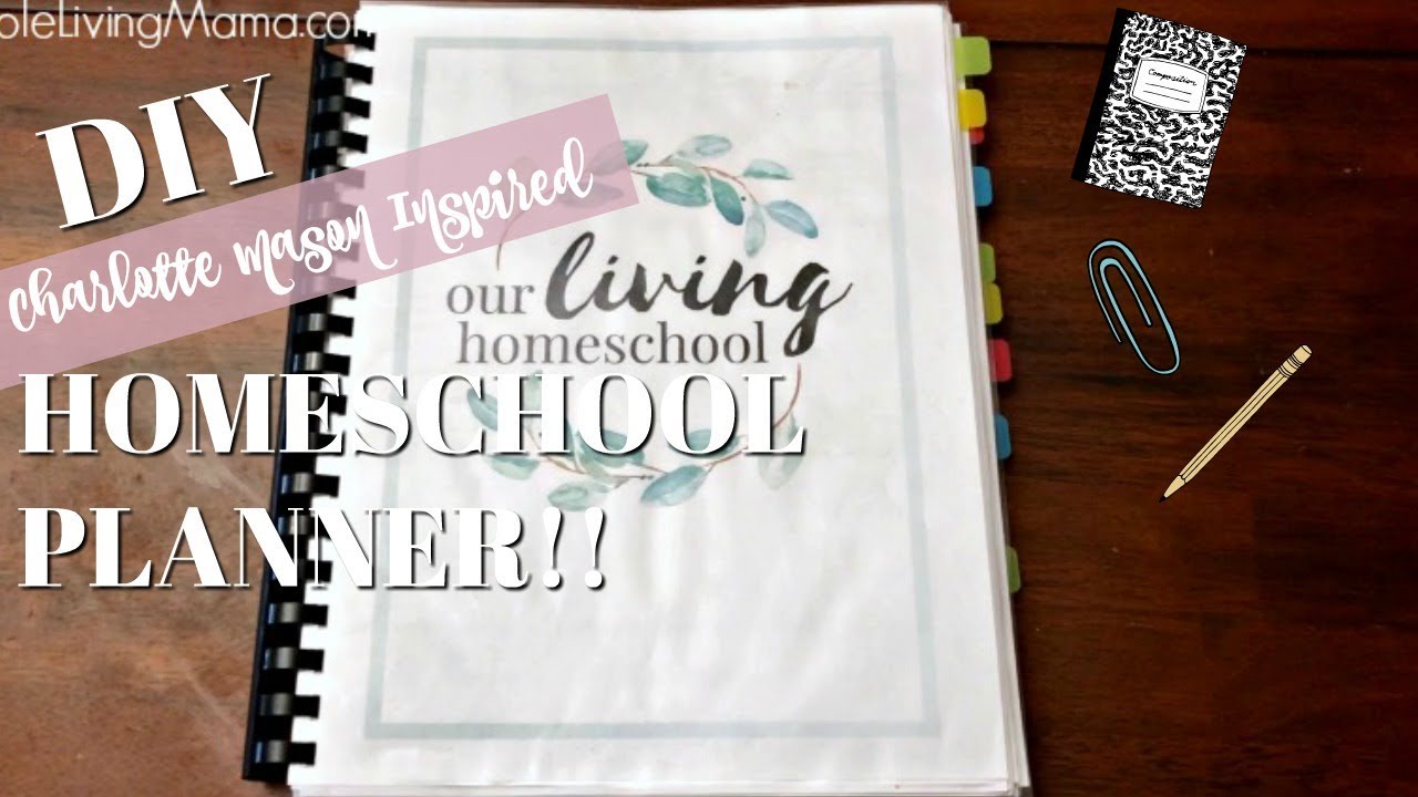 diy homeschool planner ideas with printables charlotte mason inspired simple living mama