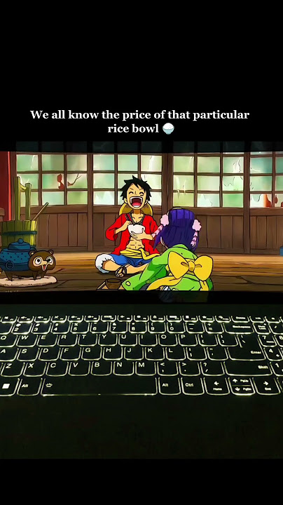 The Price of that particular Bowl OF Rice. Luffy x Tama - One Piece Wano Arc AMV edit.