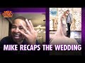 Mike Hill Recaps His Wedding to Cynthia Bailey | The Mike & Donny Show