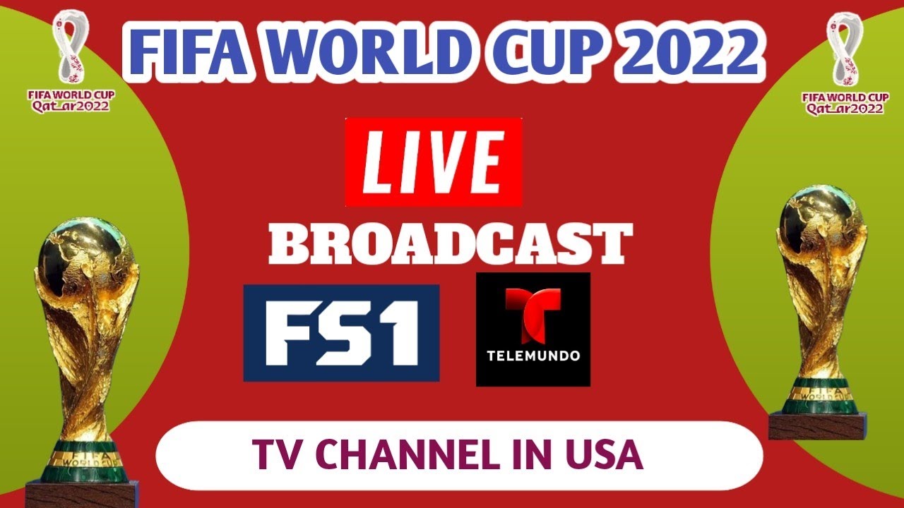 Fox sports and Telemundo Channel officiallly live broadcast FIFA world cup 2022 in USA