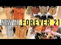 FOREVER 21 SHOP WITH ME  | NEW FOREVER 21 CLOTHING FINDS | AFFORDABLE FASHION