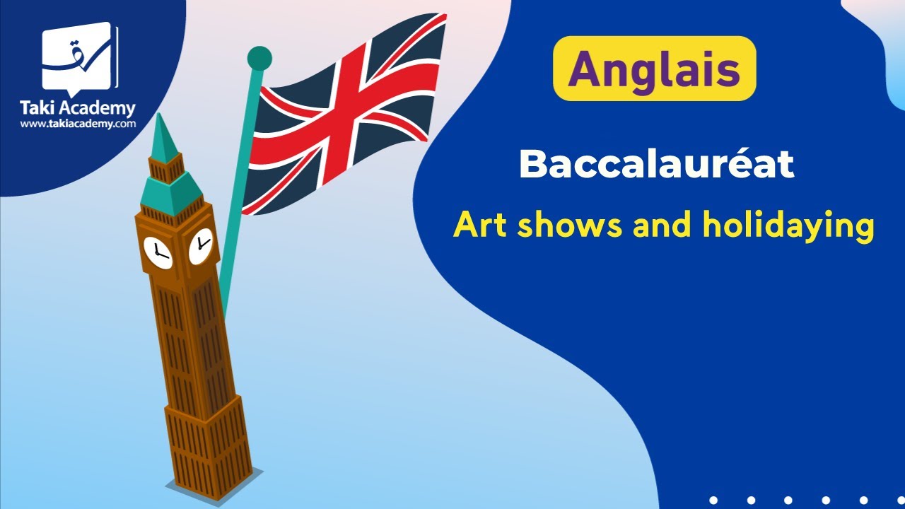 Bac | Anglais | Art shows and holidaying | vocabulary - YouTube