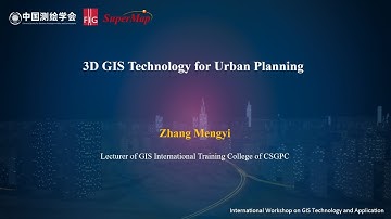 Practice: 3D GIS Technology for Urban Planning