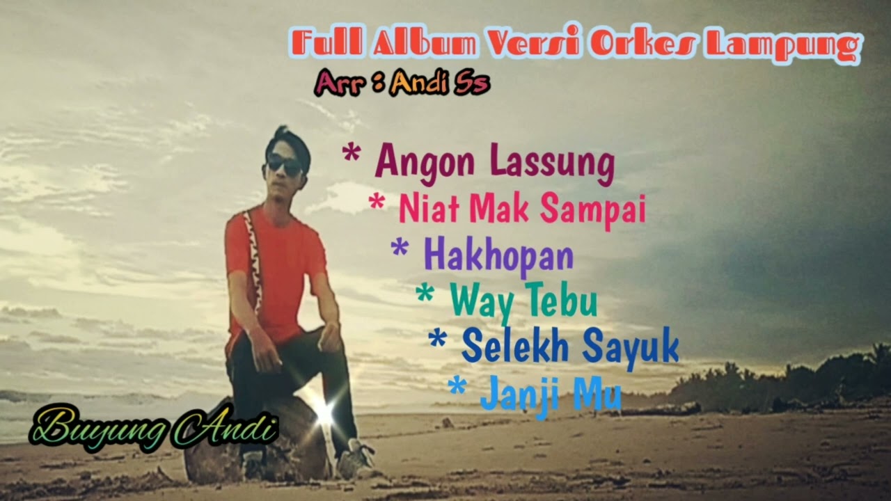 full Album Orkes Lampung || Buyung Andi feat Andi Ss