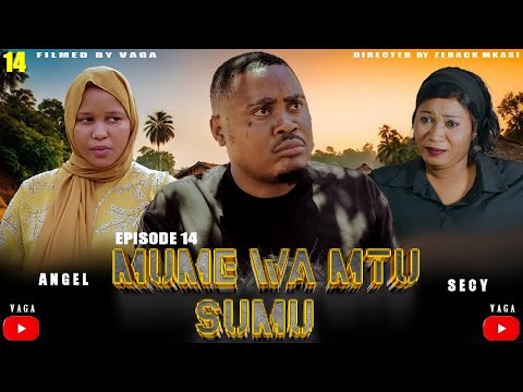 MUME WA MTU SUMU SEASON 2 EPISODE 14