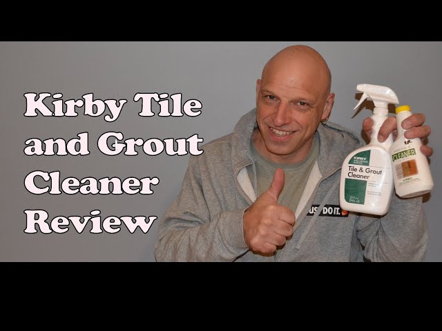 Best Tile & Grout Cleaning Spray by Kirby