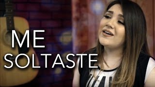 Me soltaste / Jesse & Joy / Marián Oviedo (cover)