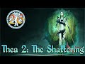 Aavak Streams Thea 2 The Shattering Nyia Part 26
