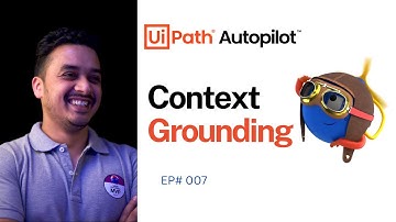 7. How to Use Context Grounding in Autopilot for everyone | Agentic AI | UiPath Agentic Automation