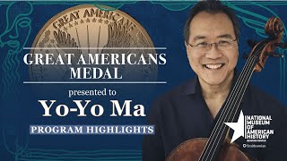 Smithsonian&#39;s Great Americans Medal | Yo-Yo Ma Program Highlights