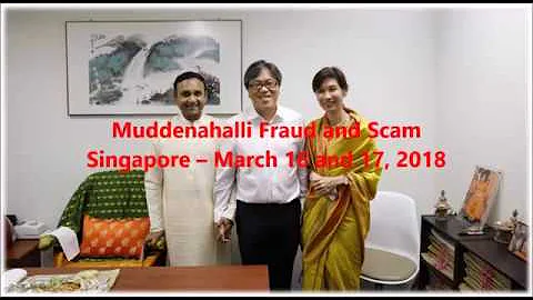 Muddenahalli Fraud and Scam. Singapore  March 16 a...