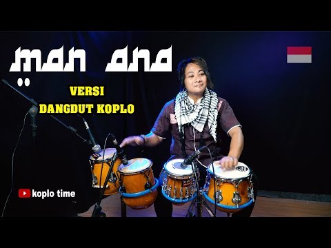 MAN ANA versi Dangdut Koplo