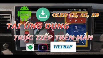 [OLED C8, X5, X8] Hướng dẫn tải ứng dụng trực tiếp trên màn
