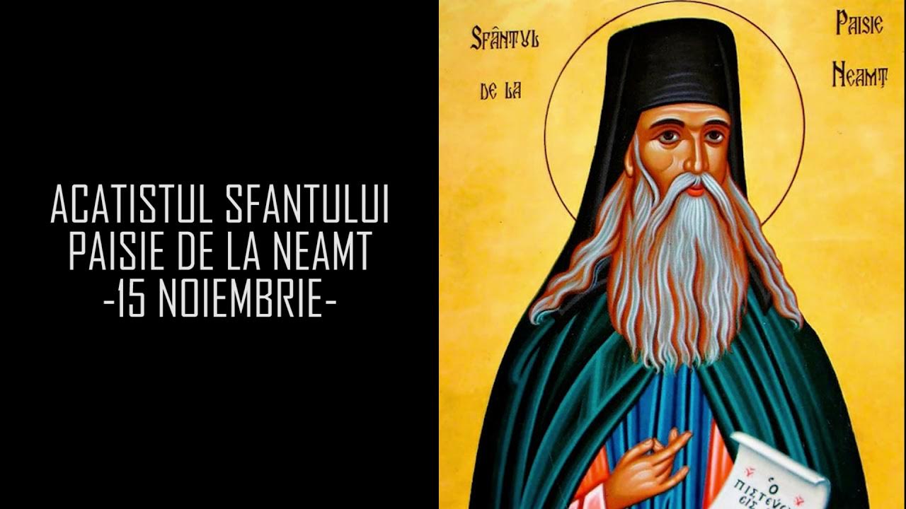 Acatistul Sf Paisie Aghioritul Doxologia Acatistul Sfantului Paisie de la Neamt 15 Noiembrie - YouTube